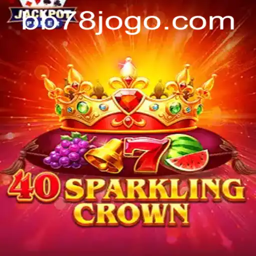 Descobrindo o Universo de 40SparklingCrown e BB78.com