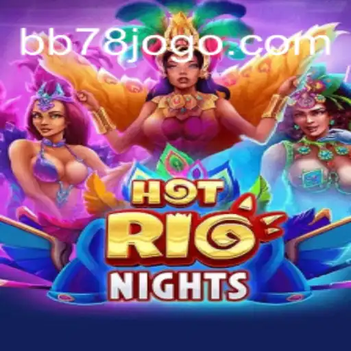 Descubra a Excitante Aventura de HotRioNights em BB78.com
